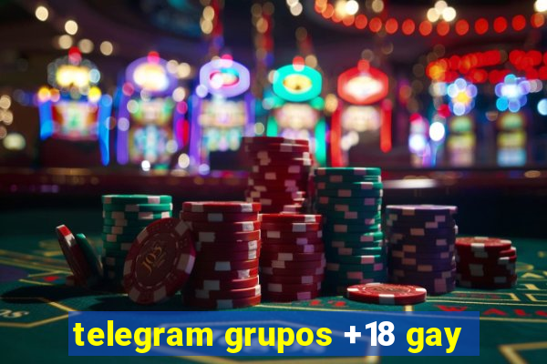 telegram grupos +18 gay